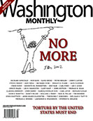 Washington Monthly anti-torture issue