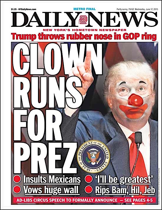 Don't say you weren't warned: the New York Daily News' front page on the day Trump announced his intention to run as a presidential candidate - in June 2015.